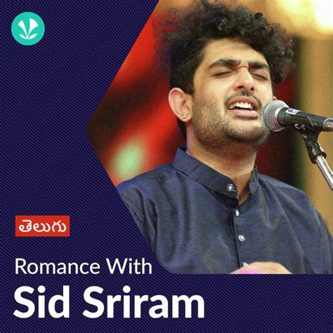 Sid Sriram Love Songs Telugu Latest Telugu Songs Online Jiosaavn