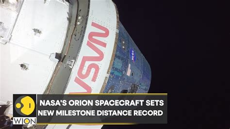 Nasas Orion Spacecraft Sets New Milestone Distance Record World News