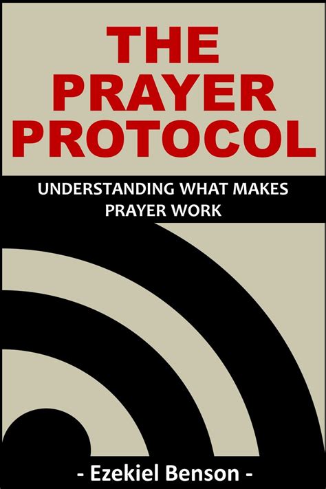 The Prayer Protocol A Daily Devotional On Understanding What Makes