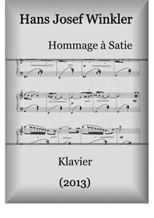 Hommage à Satie 2013 by H J Winkler free download on MusicaNeo