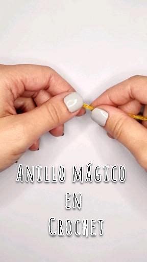 C Mo Hacer Un Anillo M Gico En Crochet Video Anillo M Gico Croch