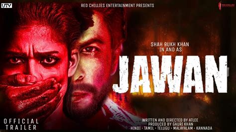 Jawan Official Trailer Shah Rukh Khan Atlee Kumar Sanya