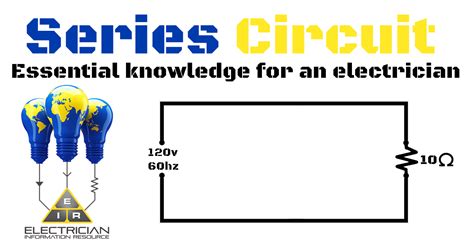 Series Circuit FAQs for Electricians