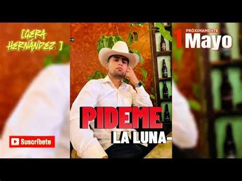 Próximamente PÍDEME LA LUNA COVER gera Hernández 1 Mayo 2024 Tepatitlán