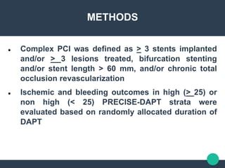 Dual Antiplatelet Therapy Duration Based On Ischemic And Bleeding Risks