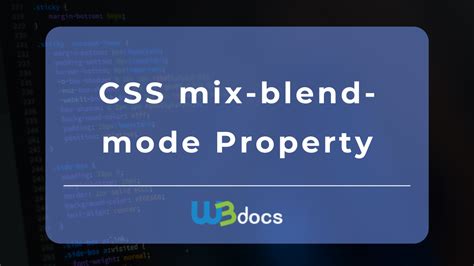 Css Mix Blend Mode Property