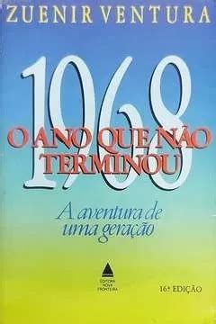 Livro 1968 O Ano Que Não Terminou Zuenir Ventura 1989 MercadoLivre