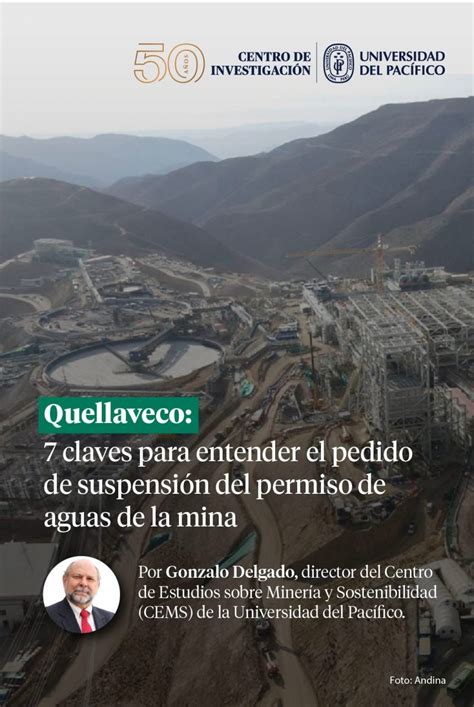 Quellaveco Claves Para Entender El Pedido De Suspensi N Del Permiso