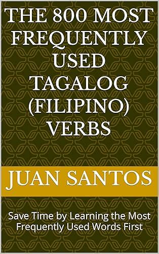 The Most Frequently Used Tagalog Filipino Verbs Save Time By