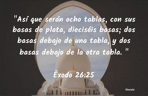 La Biblia Ã xodo 26 25