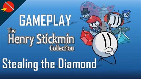 The Henry Stickmin Collection Episode Stealing The Diamond