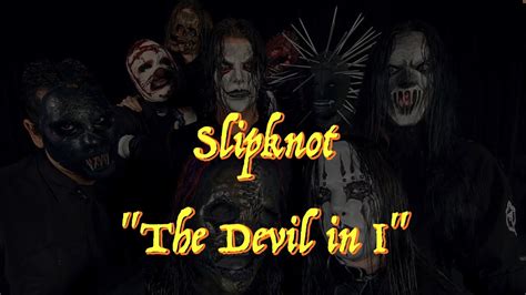 Slipknot The Devil In I Guitar Tab Youtube