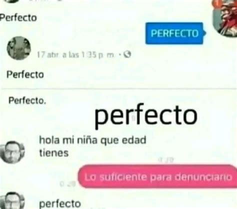 Perfecto - Meme by Javicrack026 :) Memedroid