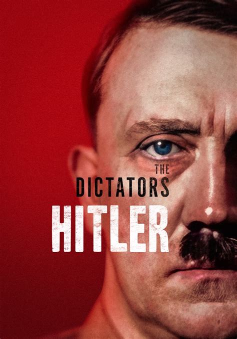 The Dictators Hitler Streaming Where To Watch Online