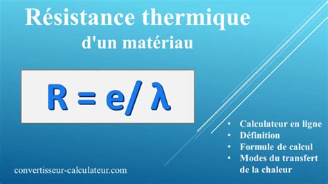 Calcul résistance thermique d un matériau en ligne 1