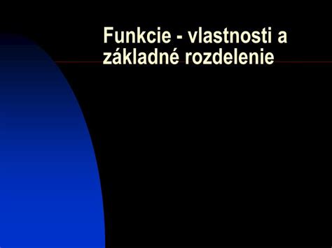 PPT Funkcie vlastnosti a základné rozdelenie PowerPoint