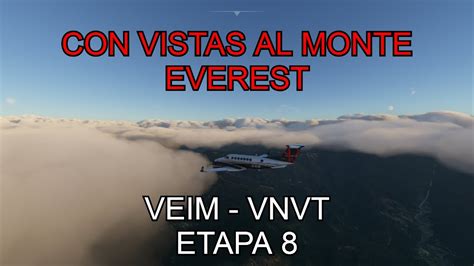 FLIGHT SIMULATOR 2020 TOUR VFR WORLD TOUR 2020 IVAO VEIM VNVT