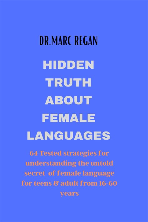 HIDDEN TRUTH ABOUT FEMALE LANGUAGES: 64 Tested strategies for