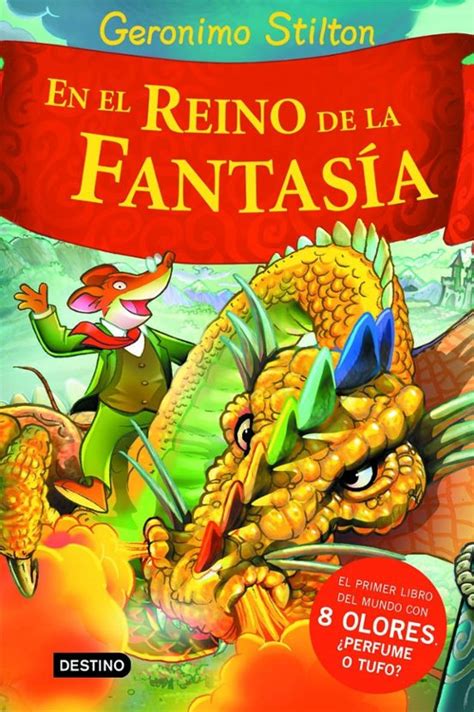 Geronimo Stilton En El Reino De La Fantasia Con 8 Olores Geronimo