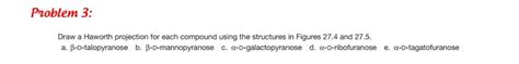 [Solved]: Draw a Haworth projection for each compound u