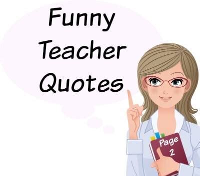 Quotes About School Teachers Funny