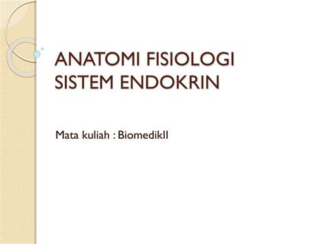 Ppt Anatomi Fisiologi Sistem Endokrin Powerpoint Presentation Free