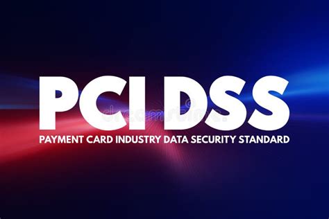 Pci Dss Payment Card Industry Data Security Standard Acronym It