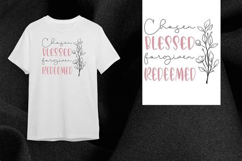 Christian Quotes Gift Chosen Blessed Forgiven Redeemed Diy Crafts Svg