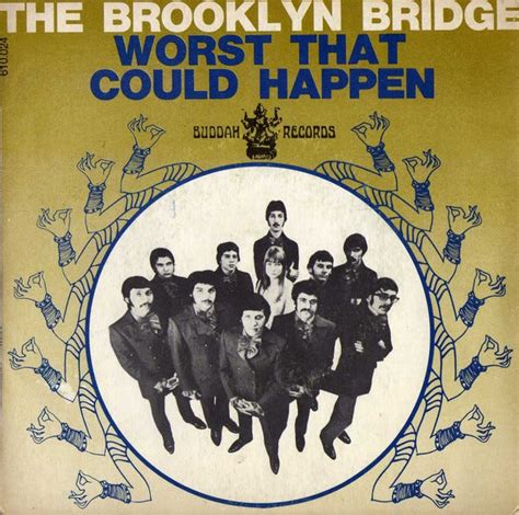 Worst That Could Happen The Brooklyn Bridge 1968