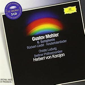 Mahler Symphony No 6 R Ckert Lieder Kindertotenlieder Karajan