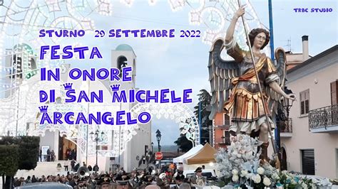 Sturno Festa Di San Michele Arcangelo 29 Settembre 2022 YouTube