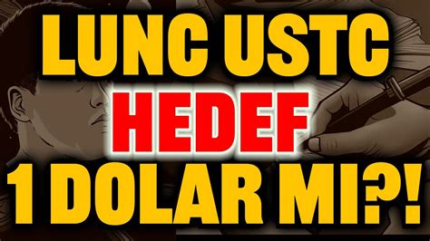 LUNC COİN USTC HEDEF NE LUNC YAKIMLARI TAM GAZ DEVAM USTC 1 DOLAR