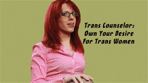 Trans Counselor Own Your Desire For Trans Women TS MILF Wendy Summers Clips4sale
