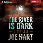 Audible Daily Deal The River Is Dark Books On The Knob