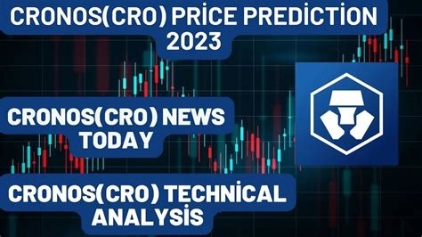 Cronos Cro Price Prediction Cronos Cro News Today Cronos Cro