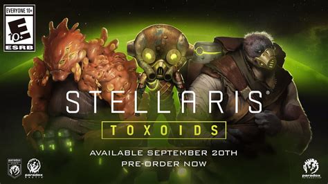 Stellaris新dlc「toxoids Species Pack」は9月20日発売！