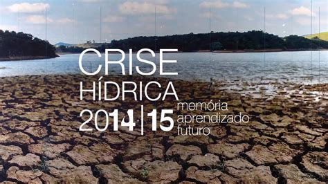 CRISE HÍDRICA 2014 2015 Documentário Trailer 02 YouTube