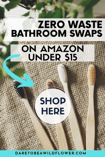 15 Or Less Zero Waste Bathroom Swaps On Amazon Easy Eco Friendly