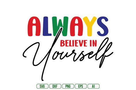 Always Believe In Yourself Graphic By Mottakinkha1995 · Creative Fabrica