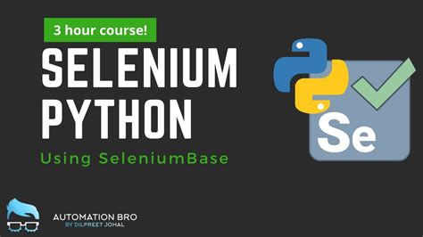 Selenium Python Using Seleniumbase Framework Full Hours Course