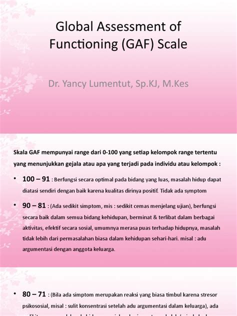 Global Assessment Of Functioning Gaf Scale Dr Yancy Lumentut Sp Kj Mkes Pdf