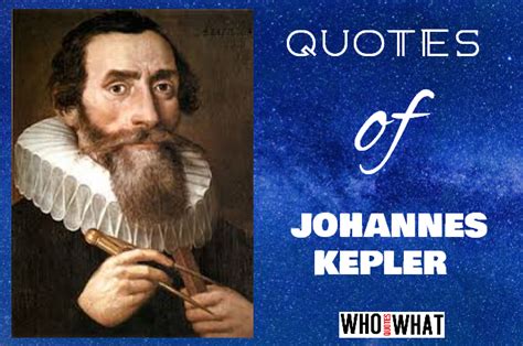 johannes kepler quotes  quotes