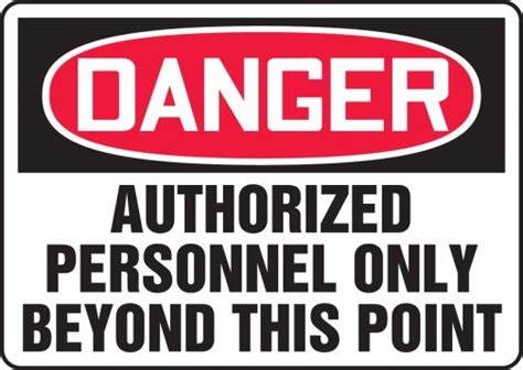 Authorized Personnel Only Beyond This Point Osha Danger Safety Sign