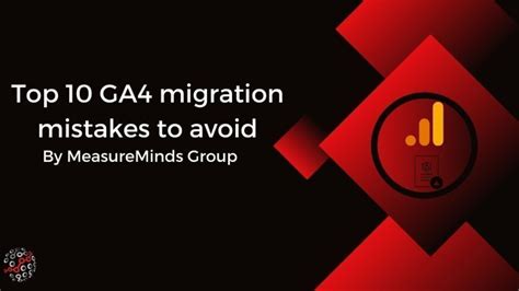 Top 10 Google Analytics 4 Migration Mistakes To Avoid YouTube