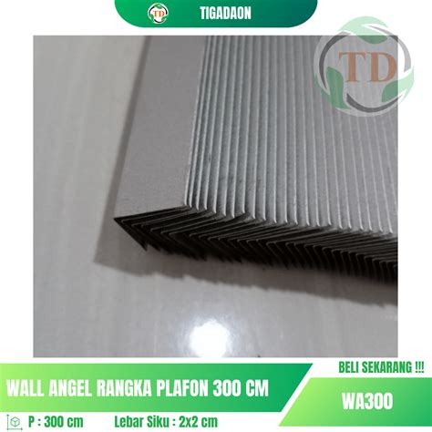 Wall Angel Cm Rangka Plafon Gypsum Tigadaon