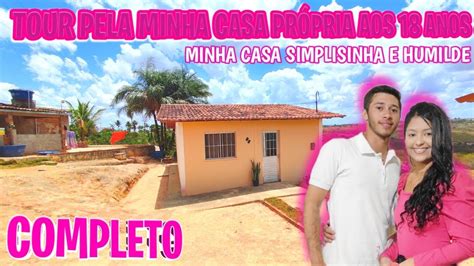 Tour Pela Minha Casa Simples E Humilde Primeiro V Deo Do Canal Minha