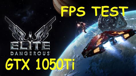 Elite Dangerous Horizons Ryzen Gtx Ti Fps Test Youtube