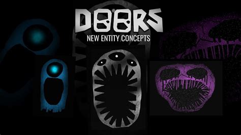 Doors New Concept Entities Youtube