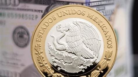 Peso Mexicano Alcanza Nuevo M Ximo Desde