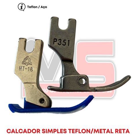 Calcador Teflon E Metal Para Reta Industrial Mt E P Shopee Brasil